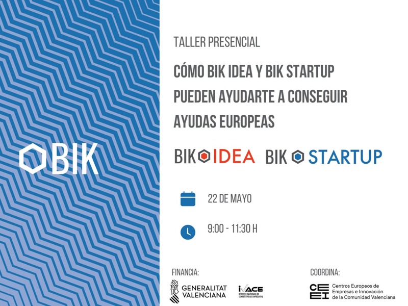 Presentacin Cmo BIK Idea y BIK Startup pueden ayudarte a conseguir ayudas europeas