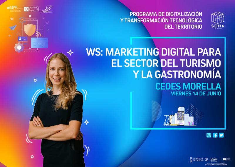 WS: Marketing digital para el sector del turismo y la gastronoma. Morella