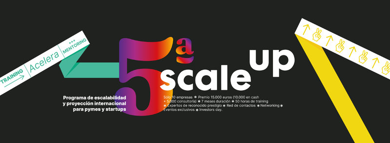 5ª edición Prgrama Scale Up 