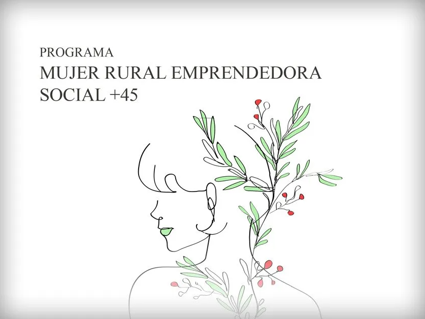 Programa Mujer Rural Emprendedora Social +45