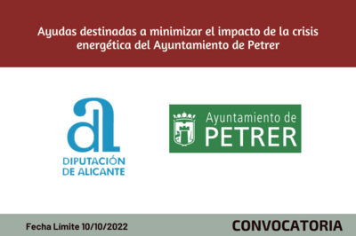 Ayudas destinadas a minimizar el impacto de la crisis energética del Ayuntamiento de Petrer