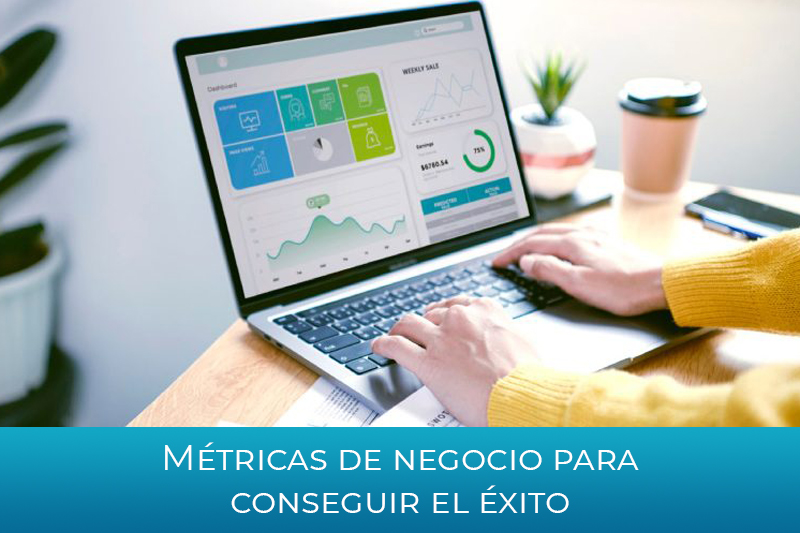 Mtricas de negocio para conseguir el xito