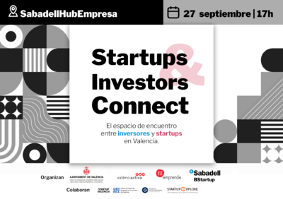 Startups & Investors Connect 27 SEPTIEMBRE