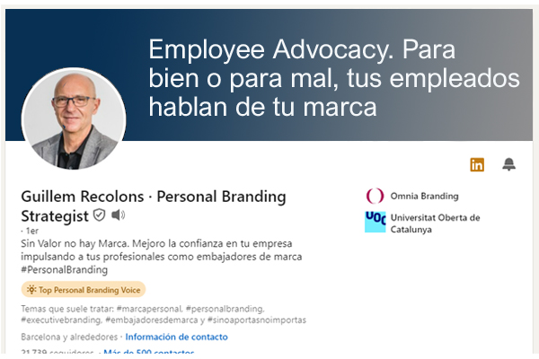 Employee Advocacy: Para bien o para mal, tus empleados hablan de tu marca