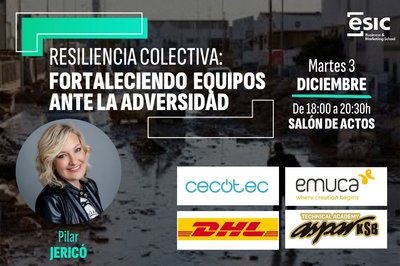 ESIC University Jornada: Resiliencia Colectiva: fortaleciendo equipos ante la adversidad