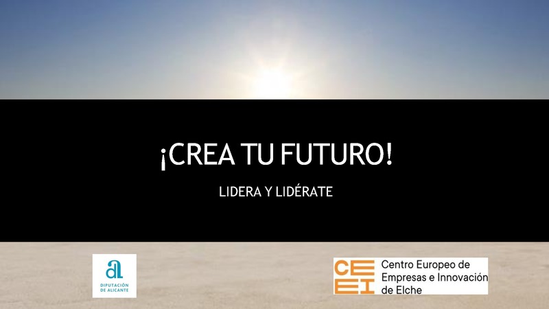 Ponencia Crea tu futuro