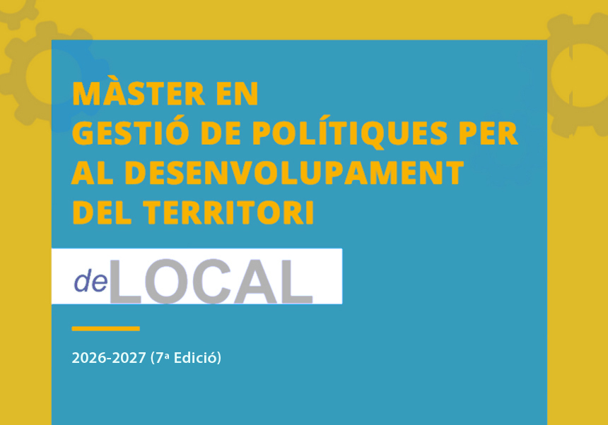 Máster de Formación Permanente en Gestión de Políticas para el Desarrollo del Territorio (deLOCAL)