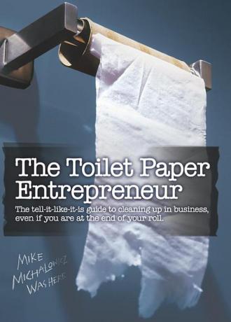 The Toilet Paper Entrepreneur by Mike Michalowicz. 1st Chapter