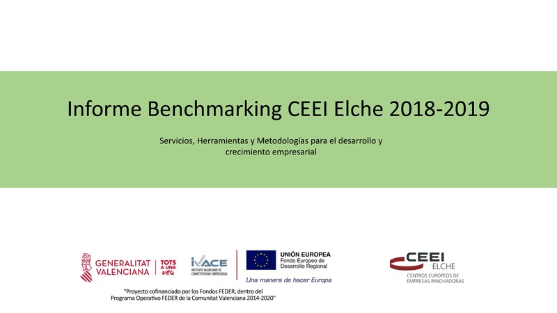Informe Benchmarking CEEI Elche 2018-2019. Anlisis sobre metodologas y herramientas de innovacin.