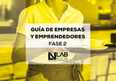 Guía Empresas y Emprendedores Fase 2 - Lab_Nucía
