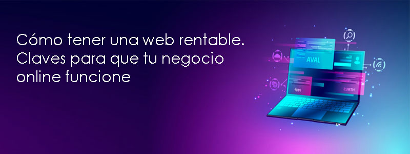 Cmo tener una web rentable