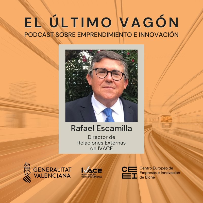 64. Entrevista a Rafael Escamilla, director de Relaciones Externas de IVACE