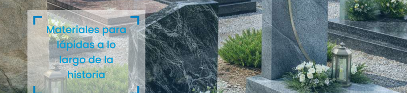 Materiales para lápidas: de la piedra al mármol